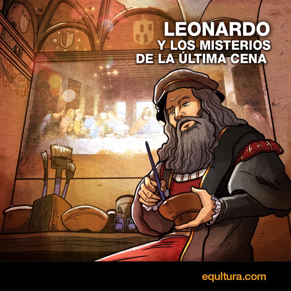 Leonardo Da Vinci y Los Misterios De La Última Cena