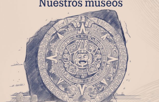 La Historia de Nuestros Museos Ep1. – Antes de Antropología